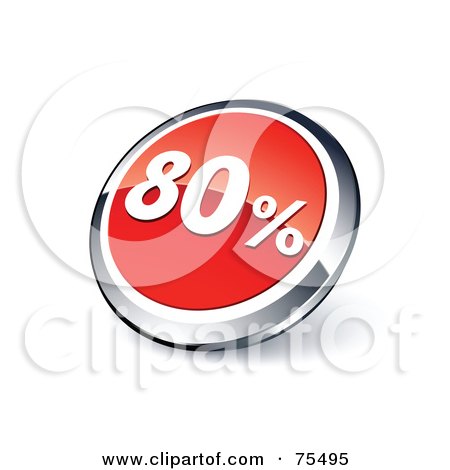 Royalty-Free (RF) Clipart Illustration Of A Round Red And Chrome 3d Eighty Percent Web Site Button by beboy