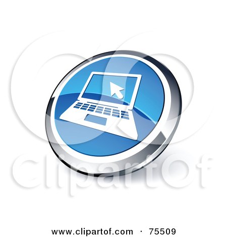 Royalty-Free (RF) Clip Art Illustration Of A Round Blue And Chrome 3d Laptop Web Site Button by beboy