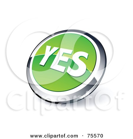 Royalty-Free (RF) Clipart Illustration Of A Round Green And Chrome 3d YES Web Site Button by beboy