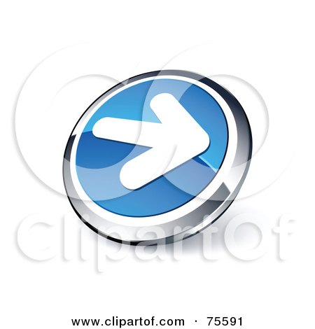 Royalty-Free (RF) Clipart Illustration Of A Round Blue And Chrome 3d White Arrow Web Site Button by beboy