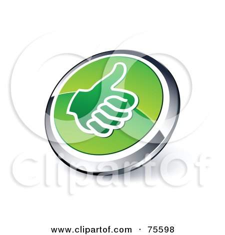 Royalty-Free (RF) Clipart Illustration Of A Round Green And Chrome 3d Thumbs Up Web Site Button by beboy