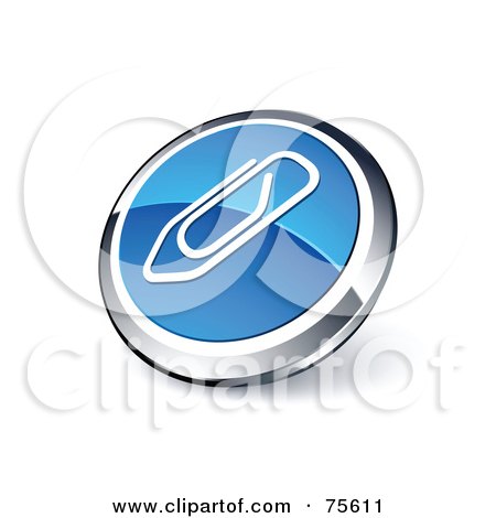 Royalty-Free (RF) Clipart Illustration Of A Round Blue And Chrome 3d Attachment Web Site Button by beboy