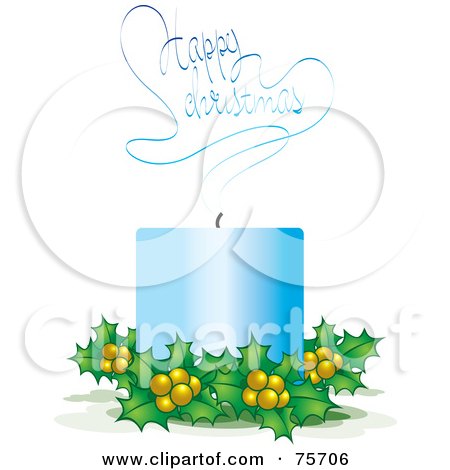 Royalty-Free (RF) Clipart Illustration of a Blue Candle With Holly And Smoke Reading Happy Christmas by Lal Perera