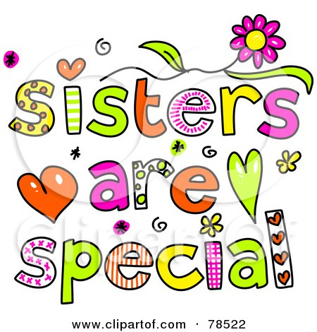 Royalty-Free (RF) Clipart Illustration of Colorful Sisters Are Special Words by Prawny