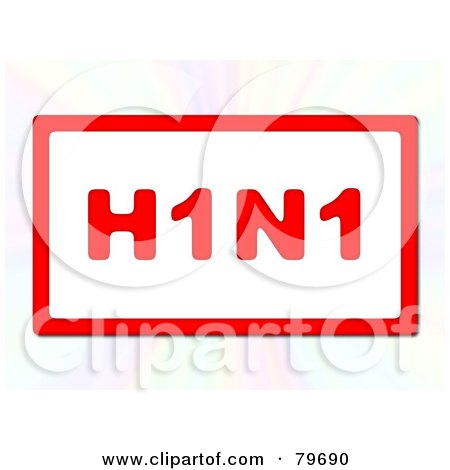 Royalty-Free (RF) Clipart Illustration of a Hining Red H1N1 Sign by oboy
