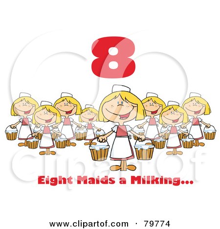 Royalty-Free (RF) Clipart Illustration of a Red Number Eight And Text Over Eight Maids A Milking by Hit Toon