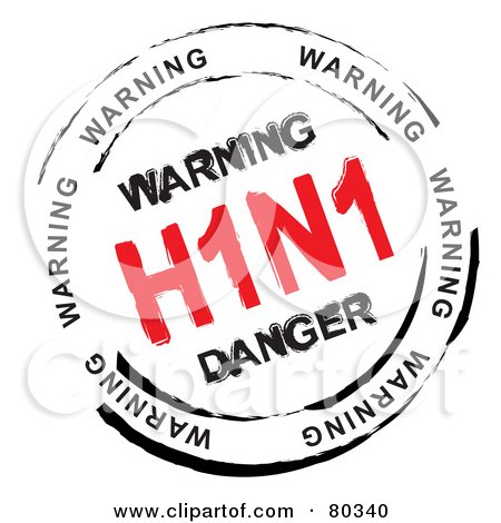 Royalty-Free (RF) Clipart Illustration of a Red And Black Circular Warning H1N1 Stamp by michaeltravers