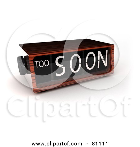 Royalty-Free (RF) Clipart Illustration of a 3d Wooden Alarm Clock Reading Too Soon by stockillustrations