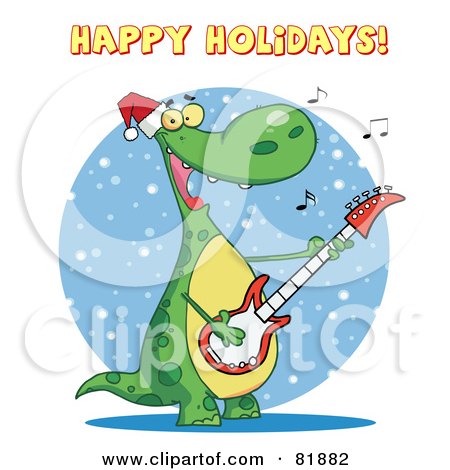 Royalty-Free (RF) Clipart Illustration of a Happy Holidays Greeting Over A Dinosaur Playing Christmas Music On A Guitar by Hit Toon