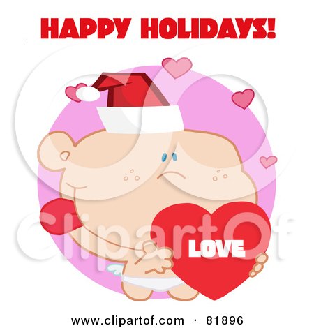 Royalty-Free (RF) Clipart Illustration of a Happy Holidays Greeting Of Cupid Wearing A Santa Hat And Holding A Heart - Version 6 by Hit Toon