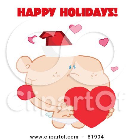 Royalty-Free (RF) Clipart Illustration of a Happy Holidays Greeting Of Cupid Wearing A Santa Hat And Holding A Heart - Version 1 by Hit Toon