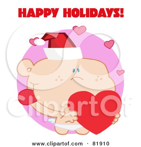 Royalty-Free (RF) Clipart Illustration of a Happy Holidays Greeting Of Cupid Wearing A Santa Hat And Holding A Heart - Version 5 by Hit Toon