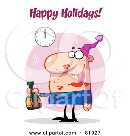 Royalty-Free (RF) Clipart Illustration of a Happy Holidays Greeting Of A Man Covered In Lipstick Kisses, Drinking At A New Years Party by Hit Toon