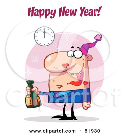 Royalty-Free (RF) Clipart Illustration of a Happy New Year Greeting Of A Man Covered In Lipstick Kisses, Drinking At A New Years Party - Version 4 by Hit Toon