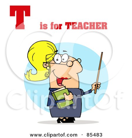 Royalty-Free (RF) Clipart Illustration of a Female Teacher With T Is For Teacher Text by Hit Toon