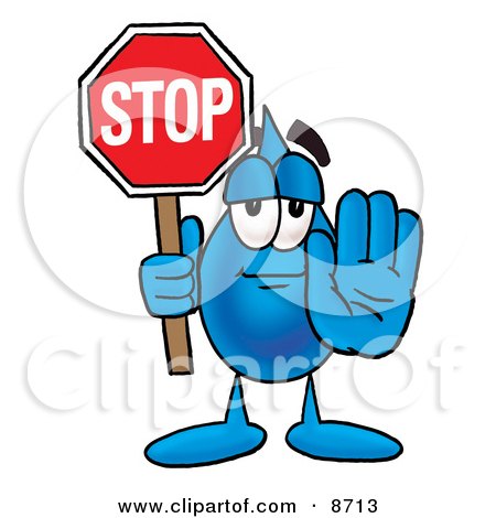 Clipart Picture of a Water Drop Mascot Cartoon Character Holding a Stop Sign by Mascot Junction