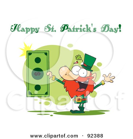 Royalty-Free (RF) Clipart Illustration of a Happy St Patrick's Day Greeting Of A Leprechaun Holding A Dollar Bill by Hit Toon