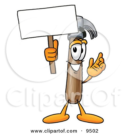 Clipart Picture of a Hammer Mascot Cartoon Character Holding a Blank Sign by Mascot Junction
