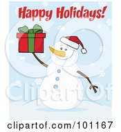 Poster, Art Print Of Happy Holidays Greeting With A Snowman Holding A Present