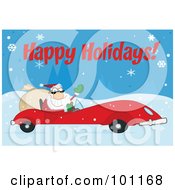 Royalty Free RF Clipart Illustration Of A Happy Holidays Greeting With Santa Driving In The Snow