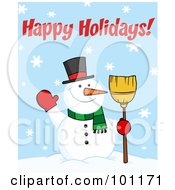 Poster, Art Print Of Happy Holidays Greeting With A Snowman Waving And Holding A Broom