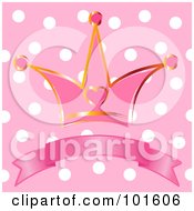 Poster, Art Print Of Gold And Pink Heart Princess Crown Over A Blank Banner On A Polka Dot Background
