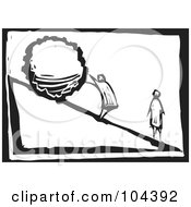 Royalty Free RF Clipart Illustration Of A Black And White Woodcut Styled Man Pushing A Boulder Uphill