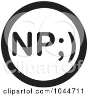 Poster, Art Print Of Black And White Round Np No Problem Text Message Icon