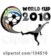 Poster, Art Print Of Silhouetted Soccer Player With World Cup 2010 Text And A South African Soccer Ball