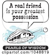 Poster, Art Print Of Wise Pearl Of Wisdom Speaking A Real Friend Is Your Greatest Posession