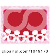 Valentine Background Of A Line Of Paper Dolls With Hearts Over Red With A Pink Border