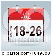 Royalty Free RF Clip Art Illustration Of A 3d Passover April 18 26 Flip Desk Calendar