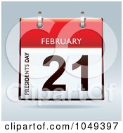 Poster, Art Print Of 3d Presidents Day February 21 Flip Desk Calendar