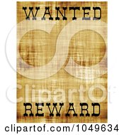 Old Wanted Poster With Copy Space And The Word Reward At The Bottom