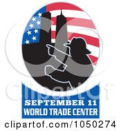 Poster, Art Print Of American Flag Twin Towers And Fireman Oval With September 11 World Trade Center Text