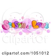 Royalty Free Vector Clip Art Illustration Of Season Of Love Text Over Bubbles