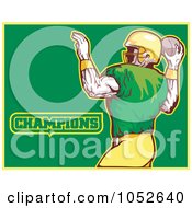 Royalty Free Vector Clip Art Illustration Of An American Football Player With Champions Text On Green And Yellow