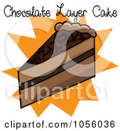 Poster, Art Print Of Slice Of Chocolate Layer Cake With Text And An Orange Burst