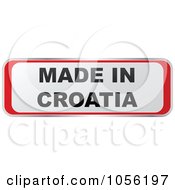 Royalty Free Vector Clip Art Illustration Of A Red And White MADE IN CROATIA Sticker