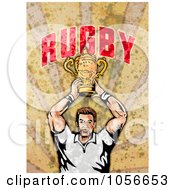 Royalty Free Clip Art Illustration Of A Retro Rugby Player Holding A Trophy On Grunge With Text
