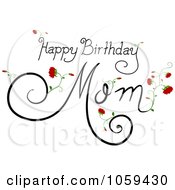 Poster, Art Print Of Happy Birthday Mom Text With Flowers