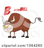Poster, Art Print Of B Is For Bull