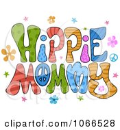 Poster, Art Print Of Hippie Mommy Sign