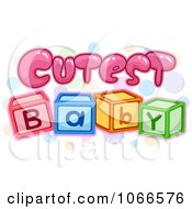 Poster, Art Print Of Cutest Baby Block Sign