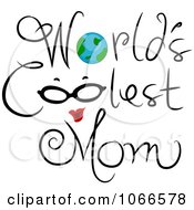 Poster, Art Print Of Worlds Coolest Mom Sign