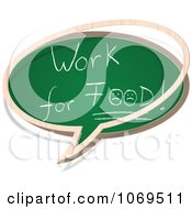 Poster, Art Print Of Work For Food Chalkboard Word Balloon
