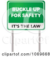 Clipart Buckle Up For Safety Sign Royalty Free Vector Illustration by michaeltravers