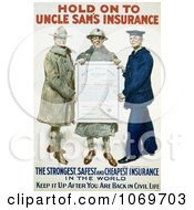 Poster, Art Print Of Hold On To Uncle Sams Insurance 1918