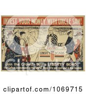 Clipart Of Invest Your Money With Uncle Sam Buy Liberty Bonds Royalty Free Historical Stock Illustration