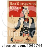 Poster, Art Print Of Have Your Answers Ready - American Census - State Military